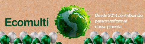 Ecomulti Desde 2014  contribuindo para transformar nosso planeta.